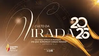 AO VIVO | CULTO DA VIRADA | 31/12/2025 -  ADHEITORAI