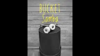 Bucket Samba Audio