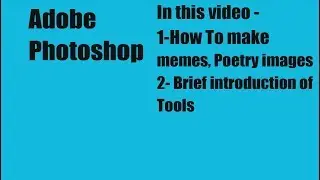 Adobe Photoshop CS6 Tutorial for Beginners[HINDI] फोटोशॉप सीखना कैसे शुरु करें -हिन्दी वीडियो