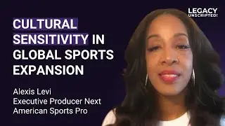 SE01 E025 - Cultural Sensitivity in Global Sports Expansion | Alexis Levi