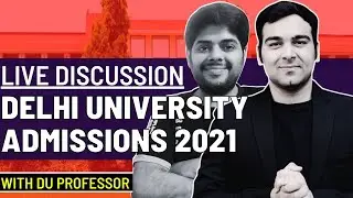 Delhi University Admissions 2021 | ON STUDENT DEMAND Live With @ankursir_physics  | QnA + Insights
