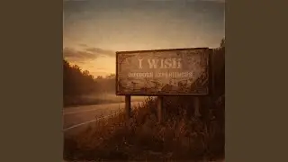 I Wish