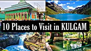10 Famous Places to Visit in Kulgam District || Kulgam Famous Tourist Attractions || The Honest