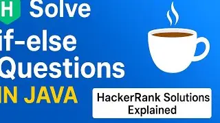 👉 Solve HackerRank if-else Questions in Java | HackerRank Solutions Explained