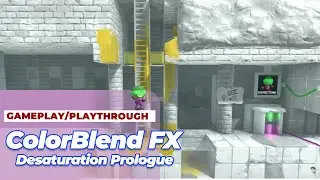 ColorBlend FX Desaturation Prologue | Short Gameplay (Demo)