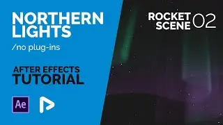 After Effects Tutorial: Northern Lights / no plug-ins