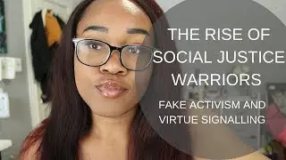 The rise of SJWs and Fake Activism in 2019