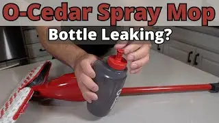 O-Cedar Spray Mop Bottle Leaking? Here's the Easy Fix!
