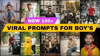 NEW 100+ VIRAL PROMPTS FOR BOY'S || GEMINI AI PROMPT 🔥 PHOTO EDITING VIRAL #viralvideo 