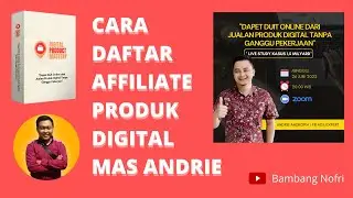 Cara Daftar Affiliate Produk Digital - Digital Product Mastery Mas Andrie