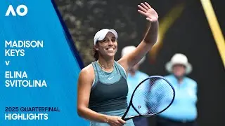 Madison Keys v Elina Svitolina Highlights | Australian Open 2025 Quarterfinal