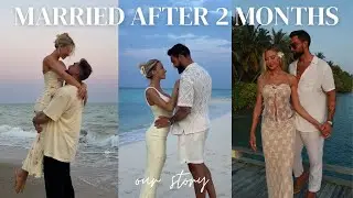 We got MARRIED after 2 months of knowing each other | our story