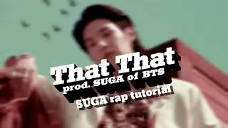 'That that' Suga rap step by step tutorial with easy lyrics and karaoke test #thatthat