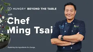 TEASER - HUNGRY'S Beyond the Table &ndash; Episode 1: Chef Ming Tsai