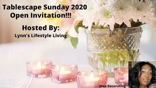 Tablescape Sunday 2020 / Open Invite