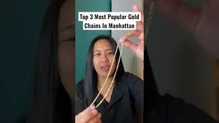 Top 3 Most Popular Gold Chains In Manhattan