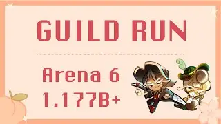 Guild Run | Season Recipe | Arena 6 - 1.177B+ | Voyage to the World of Dreams Season