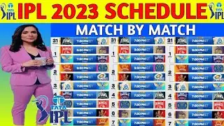 IPL 2023 Schedule | IPL 2023 Time Table | IPL 2023 Schedule & Time Table | IPL 2023 All Matches