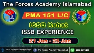 ISSB Experience 151 PMA L/C || Kohat Center || SRT, Essay Topic GD, Psych Ques