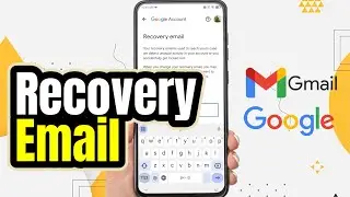 How to Add Recovery Email in Gmail Account