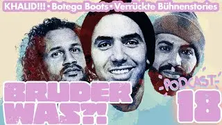 #18 Botega Boots! mit Khalid Bounouar &uuml;ber Haftbefehl's Tee, NIMO und Usus in Saudi Arabien