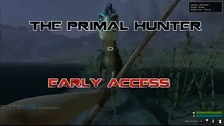 The Hunter Primal (Early Access) - Exploring