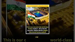 India&rsquo;s Pride 🇮🇳 | World&rsquo;s Largest Hockey Stadium in Odisha 🏑🔥