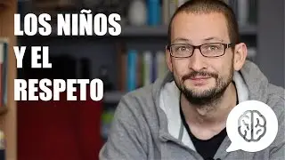 Los niños y el respeto