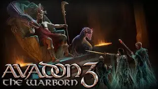 Avadon 3: The Warborn - First Impression Review