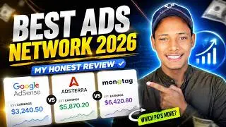 Best Ads Network For Website 2026 | My Honest Review (Adsense vs Adsterra vs Monetag)