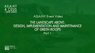 ASLA-NY 4 CEUS: The Landscape Above Part 1
