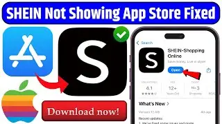 🤯SHEIN-Shopping Online App Not Showing on App Store Fixed | Download SHEIN App on iPhone/iPad