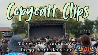 COPYCATT Clips - The Gorge Amphitheater 7/4/2024