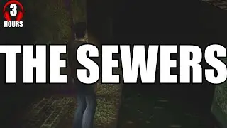 Sewers | Silent Hill Ambience (3 Hours) #atmosphericgaming