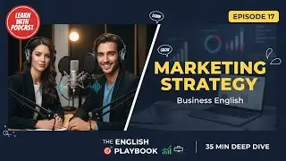Marketing Strategy Meeting in English: Business Vocabulary & Sales Techniques | Episode 17