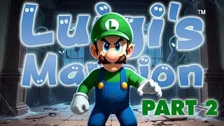 Luigis Mansion 3DS - Part 2 - More Portraits