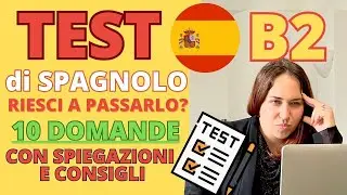 Corso di Spagnolo_TEST B2 SPAGNOLO