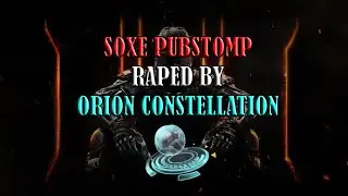 SOXE PUBSTOMP RAPED BY ORION CONSTELLATION | UPLINK | COD BLACK OPS 3
