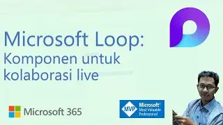 Microsoft Loop - Komponen untuk Kolaborasi Live di Teams