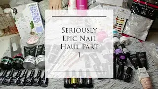 Huge Epic Nail Haul Part 1 | Aliexpress, INK London, Glitter Planet UK, EBay & More..