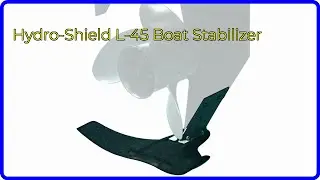 REVIEW (2025): Hydro-Shield L-45 Boat Stabilizer. First Look.