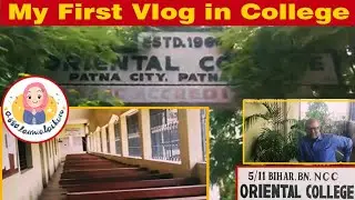 College Vlog || New Vlog 2023 || Viral Vlog || 2023 viral vlog #viral #vlog #patliputra #oriental