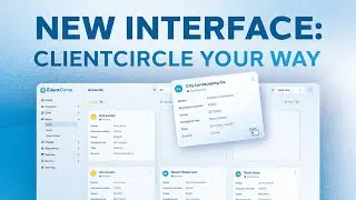 New ClientCircle interface: Customize everything