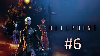 Прохождение Hellpoint - Часть 6