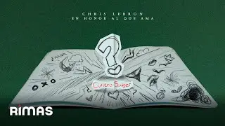 Chris Lebron - Quiero Saber (Video Lyrics) | En Honor Al Que Ama