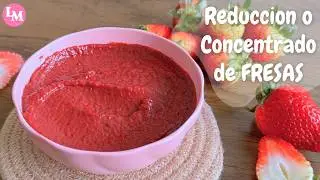 Reducción o Concentrado de FRESAS  🍓
