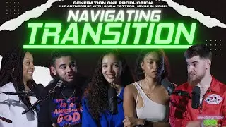 Navigating Transitions - Generation One