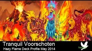 ЛУЧШИЙ профиль колоды Hazy Flame, май 2014 г.