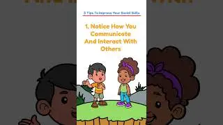 3 Tips To Improve Your Social Skills #socialskills #socialskillsforkids #socialemotionallearning