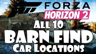Forza Horizon 2: все находки в амбарах, редкие машины, локации, где их найти, руководство по прохождению